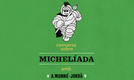 Conversa sobre “Michelíada” amb A. Munné-Jordà