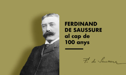 Ferdinand de Saussure, al cap de 100 anys