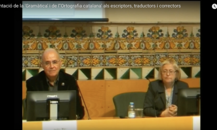 Presentació de la ‘Gramàtica’ i de l’’Ortografia catalana’ als escriptors, traductors i correctors
