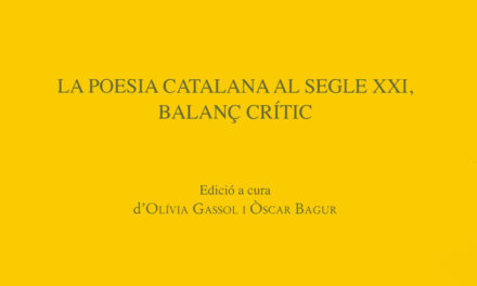 Publicació del volum <em>La poesia catalana al segle XXI, balanç crític</em>