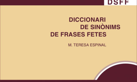 Versió en línia del <em>Diccionari de Sinònims de Frases Fetes (DSFF)</em> de M. Teresa Espinal