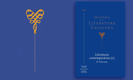 Apareix el volum V de la “Història de la literatura catalana”, dirigit per Enric Cassany i Josep M. Domingo
