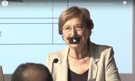 Gemma Rigau: “La ‘Gramàtica de la llengua catalana’: descripción y prescripción”