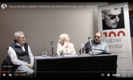 Taula rodona: Gabriel Ferrater, un professor excel·lent i singular