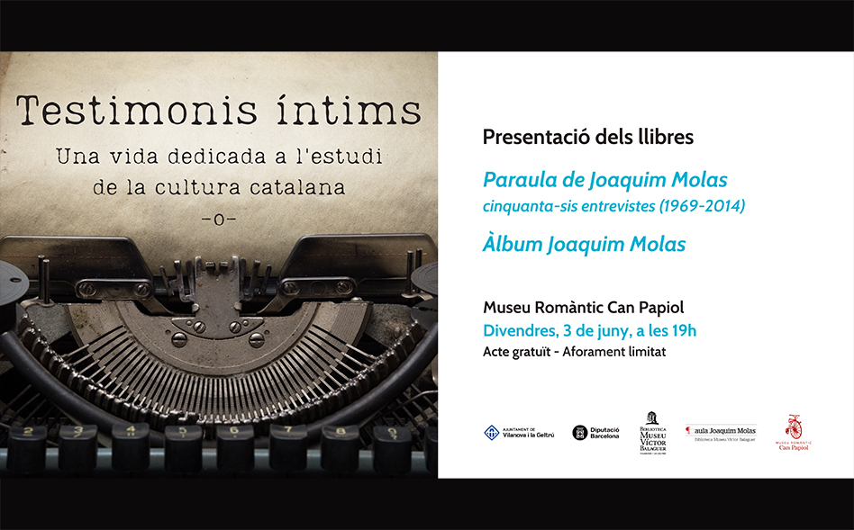 Testimonis íntims: dos llibres sobre Joaquim Molas
