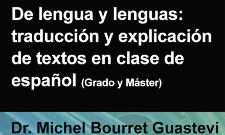 De lengua y lenguas: traducción y explicación de textos en clase de español