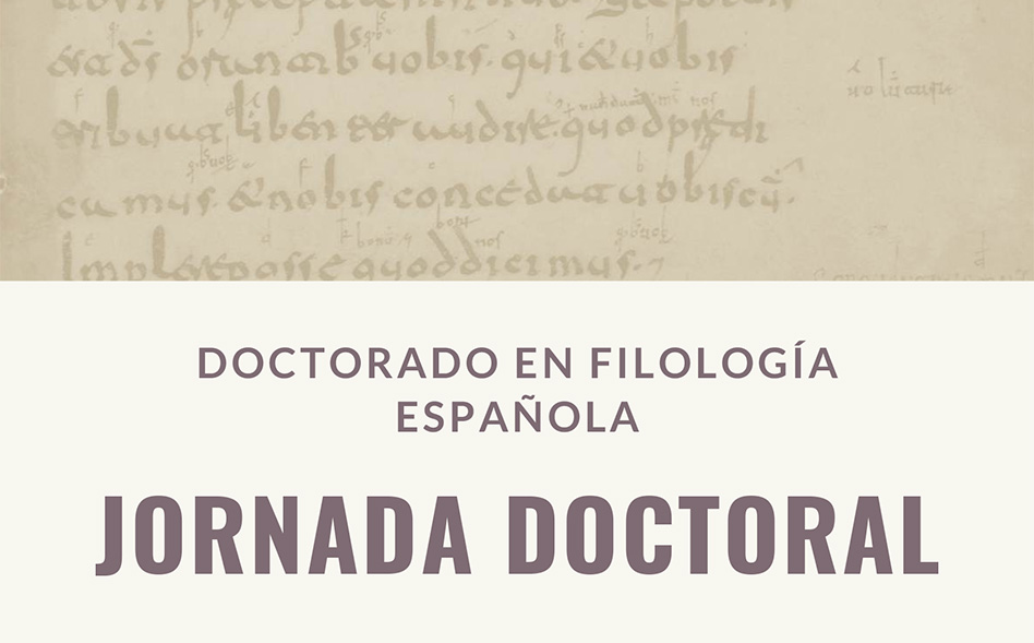 Jornada doctoral: Doctorado en Filología Española
